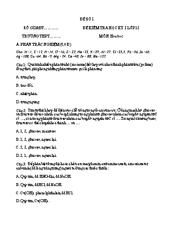 Bộ đề thi học kì 1 môn Hóa học Lớp 12 (Có đáp án)