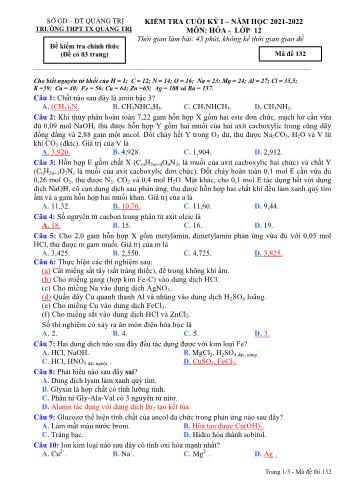 Kiểm tra cuối học kì 1 môn Hóa học Lớp 12 - Mã đề 132 - Năm học 2021-2022 - Trường THPT Thị xã Quang Trị (Có đáp án)