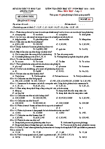 Kiểm tra cuối học kì 1 môn Hóa học Lớp 12 - Mã đề 301 - Năm học 2021-2022 - Sở giáo dục và đào tạo Quảng Nam