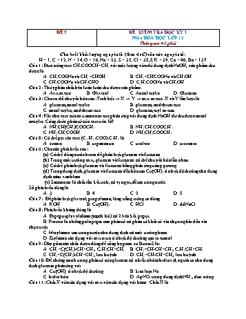 Đề kiểm tra học kì 1 môn Hóa học Lớp 12 - Đề 7 (Có đáp án)