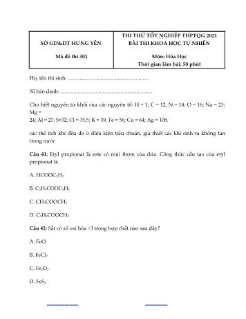 Đề thi thử Tốt nghiệp THPT Quốc gia bài thi Khoa học tự nhiên - Môn Hóa học - Mã đề 301 - Năm học 2021 - Sở GD&ĐT Hưng Yên