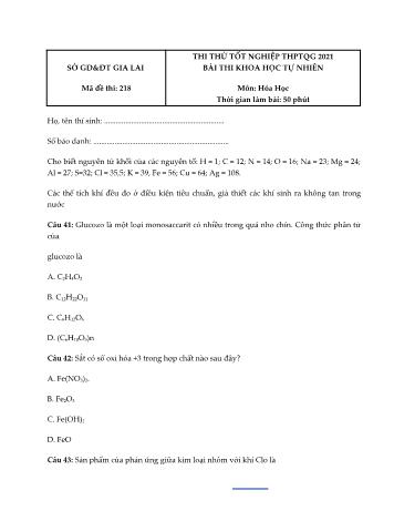 Đề thi thử Tốt nghiệp THPT Quốc gia bài thi Khoa học tự nhiên - Môn Hóa học - Mã đề 218 - Năm học 2021 - Sở GD&ĐT Gia Lai