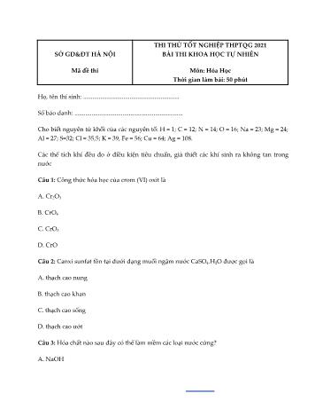 Đề thi thử Tốt nghiệp THPT Quốc gia bài thi Khoa học tự nhiên - Môn Hóa học - Năm học 2021 - Sở GD&ĐT Hà Nội (Có đáp án)