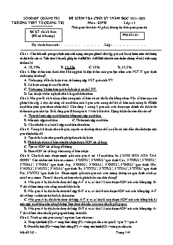 Đề kiểm tra cuối kì 1 Sinh học Lớp 12 - Mã đề 101 - Năm học 2021-2022 - Trường THPT Thị xã Quảng Trị (Có đáp án)