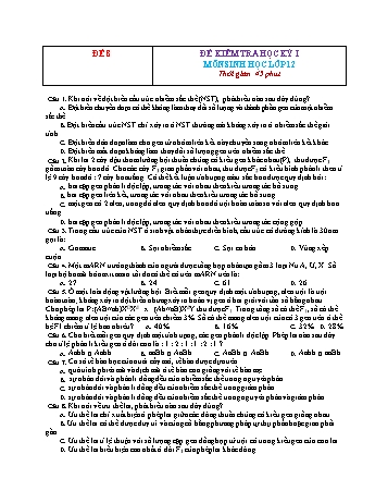 Đề kiểm tra học kì 1 Sinh học Lớp 12 - Đề 8 (Có đáp án)