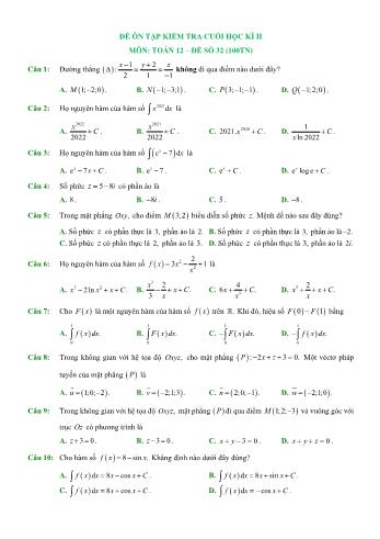 Đề ôn tập kiểm tra cuối học kì 2 Toán Lớp 12 - Đề số 32 (Có hướng dẫn giải chi tiết)