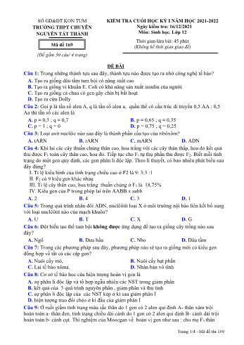 Kiểm tra cuối học kì 1 Sinh học Lớp 12 - Mã đề 169 - Năm học 2021-2022 - Trường THPT chuyên Nguyễn Tất Thành (Có đáp án)
