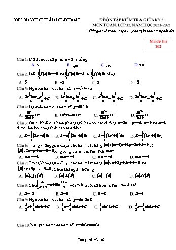 Đề ôn tập kiểm tra giữa kỳ 2 Toán Lớp 12 - Mã đề 102 - Năm học 2021-2022 - Trường THPT Trần Nhật Duật (Có đáp án)