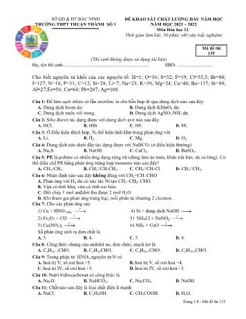 Đề khảo sát chất lượng đầu năm Hóa học Lớp 12 - Mã đề 135 - Năm học 2021-2022 - Trường THPT Thuận Thành số 1 (Có đáp án)