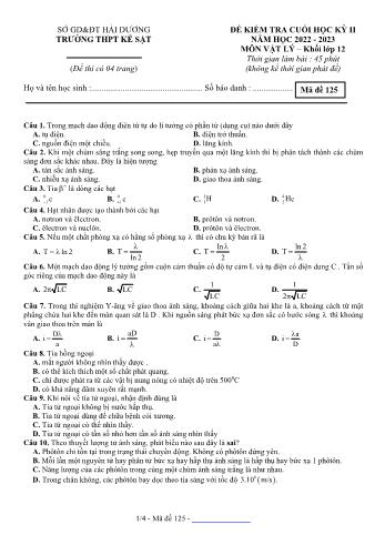 Đề kiểm tra cuối học kì 2 Vật lí Lớp 12 - Mã đề 125 - Năm học 2022-2023 - Trường THPT Kẻ Sặt (Có đáp án)