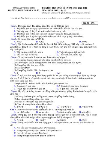 Đề kiểm tra cuối kì 1 Sinh học Lớp 12 - Mã đề 153 - Năm học 2021-2022 - Trường THPT Nguyễn Trân (Có đáp án)