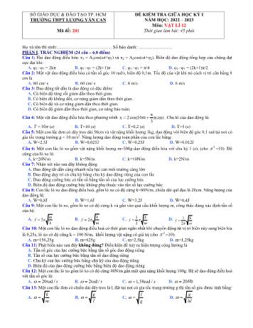 Đề kiểm tra giữa học kì 1 Vật lí Lớp 12 - Mã đề 201 - Năm học 2022-2023 - Trường THPT Lương Văn Can (Có đáp án)