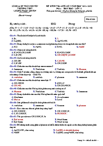 Đề kiểm tra giữa kì 1 Hóa học Lớp 12 - Mã đề 001 - Năm học 2021-2022 - Trường THPT Lương Ngọc Quyến (Có đáp án)