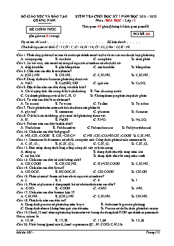 Kiểm tra cuối học kì 1 Hóa học Lớp 12 - Mã đề 301 - Năm học 2021-2022 - Sở GD&ĐT Quảng Nam